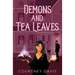 Demons and Tea Leaves