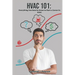 HVAC 101: Everything You Need to Know to Start a Career in HVAC