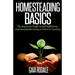 Homesteading Basics: The Beginners Guide to Self-Sufficiency and Sustainable Living in Town or Country