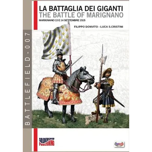 La battaglia dei Giganti: The battle of Marignano