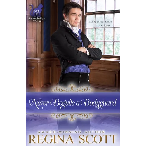 Never Beguile a Bodyguard