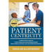 Patient Centricity: A Healthcare Training Tool A Guide for Meeting Governmental Regulatory Mandates Improve Healthcare Performance Levels and the Glob
