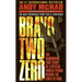 Bravo Two Zero: The Harrowing True Story of a Special Forces Patrol Behind the Lines in Iraq
