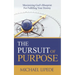 The Pursuit of Purpose: Maximizing God's Blueprint For Fulfilling Your Destiny