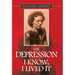 The Depression - - - I Know, I Lived It
