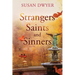 Strangers Saints and Sinners
