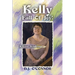 Kelly Full Of Joy!: A Love Syndrome