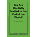 You Are Cordially Invited to the End of the World!
