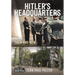 Hitler's Headquarters in the West: Then and Now