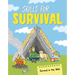 Skills for Survival: From Tying Knots to Building Shelters