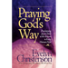 Praying God's Way; Proclaiming Jesus Christ as the Answer to Every Human Need