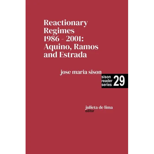 Reactionary Regimes 1986 - 2001: Aquino, Ramos and Estrada