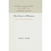 The Power of Women: A Topos in Medieval Art and Literature