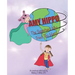 Amy Hippo: The Superhero Who Tried Too Hard