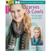 Crochet Scarves & Cowls: 96 Options for Custom Widths & Lengths!; Bonus! Online Tutorials!