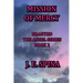 Mission of Mercy: Branyrd the Angel Series Book 2