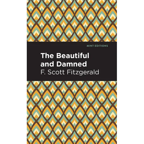 The Beautiful and Damned