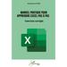 Manuel pratique pour apprendre Excel pas à pas: Exercices corrigés