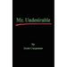 Mr. Undesirable
