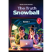 The Truth Snowball