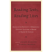 Reading Texts, Reading Lives: Essays in the Tradition of Humanistic Cultural Criticism in Honor of Daniel R. Schwarz