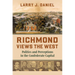 Richmond Views the West: Politics and Perceptions in the Confederate Capital