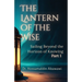 The Lantern of the Wise: Sailing Beyond the Horizon of Knowing