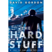 The Hard Stuff