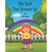 The Seed That Became Me