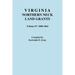 Virginia Northern Neck Land Grants. Volume IV: 1800-1862