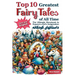 Top 10 Greatest Fairy Tales of All Time in Farsi and English: The Ultimate Storybook to Expand a Kid's Imagination