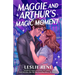 Maggie and Arthur's Magic Moment