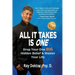 All It Takes Is One: Drop Your One BIG Hidden Belief and Master Your Life