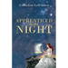 Apprenticed to the Night