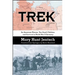 Trek: An American Woman, Two Small Children and Survival in World War II Germany