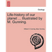Life-History of Our Planet ... Illustrated by M. Gunning.