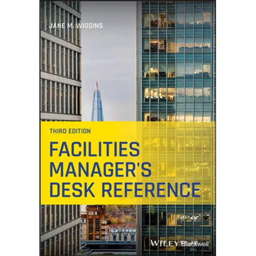 Facilities Manager's Desk Reference