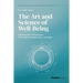 The Art and Science of Well-Being: Unlocking the 9 Dimensions for Freedom in Mind, Body, and Spirit