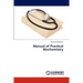 Manual of Practical Biochemistry