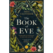 The Book of Eve: A Beguiling Historical Feminist Tale - Inspired by the Undeciphered Voynich Manuscript