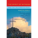 The Spirit of Witness: Liturgies, Prayers, Poems and Reflections for Dissenters
