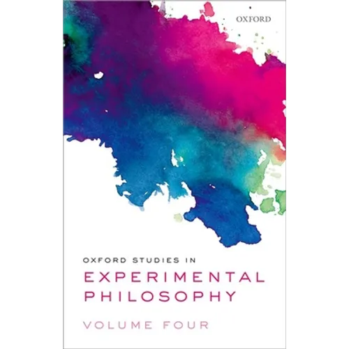 Oxford Studies in Experimental Philosophy Volume 4