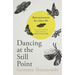 Dancing at the Still Point: Retreat Practices for a Busy Life