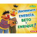 ¡Ahorremos Energía, Beto Y Enrique! (Save Energy, Bert and Ernie!)