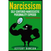 Narcissism: Self Centered Narcissistic Personality Exposed