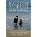 Raising Autism: Surviving the Early Years