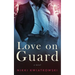 Love on Guard