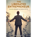 The Liberated Entrepreneur