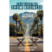 The Heart of Show Business: Your Road Map To Hollywood
