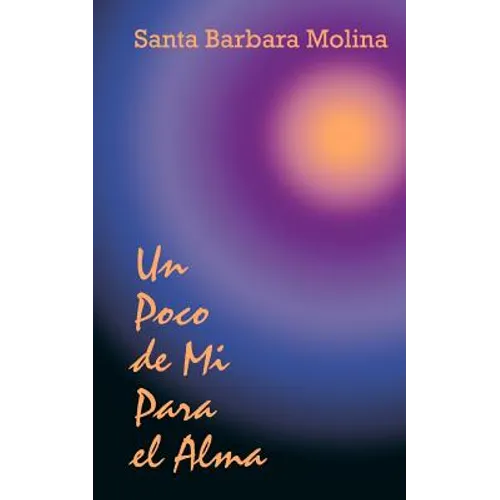 Un Poco de Mi Para el Alma